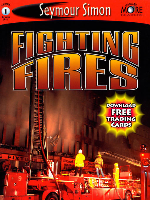 Title details for Fighting Fires by Seymour Simon - Wait list